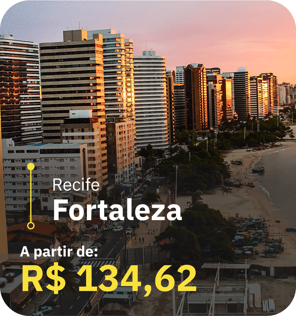 Recife - Fortaleza A partir de R$ 134,62
