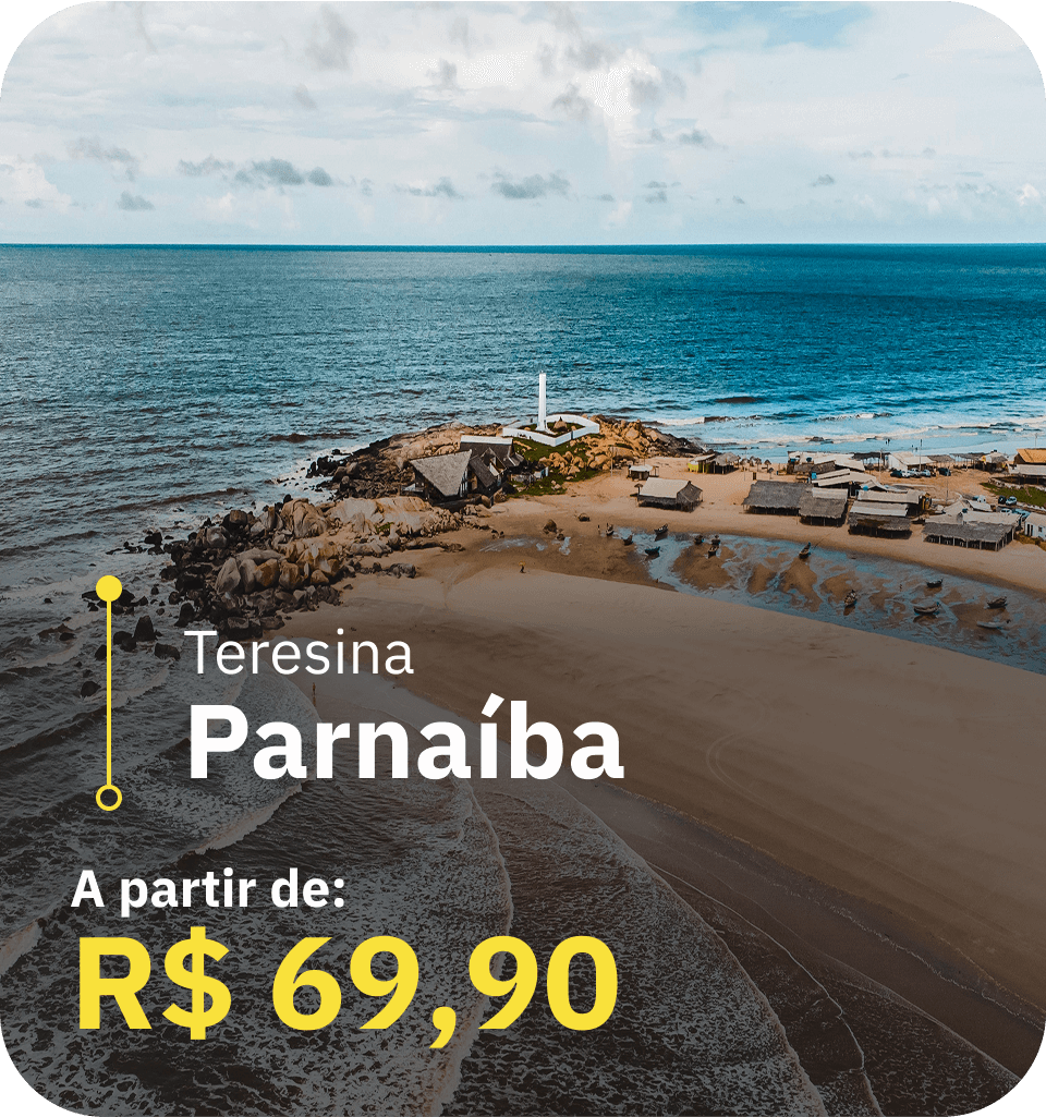 Teresina - Parnaíba A partir de R$ 69,90
