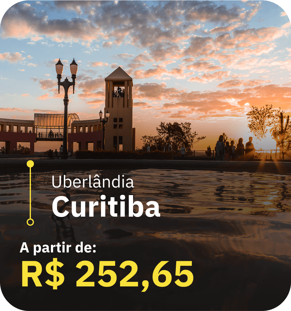 Uberlândia - Curitiba A partir de R$ 252,65